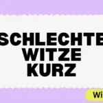 Schlechte Witze kurz