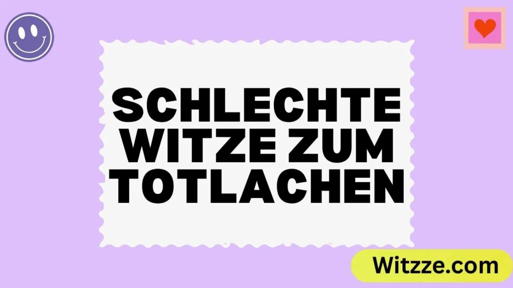 Schlechte witze zum totlachen
