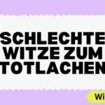 Schlechte witze zum totlachen