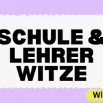 Schule & Lehrer Witze