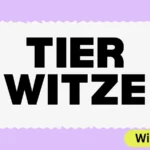 Tier Witze