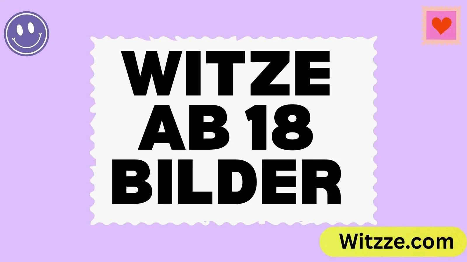 Witze ab 18 Bilder