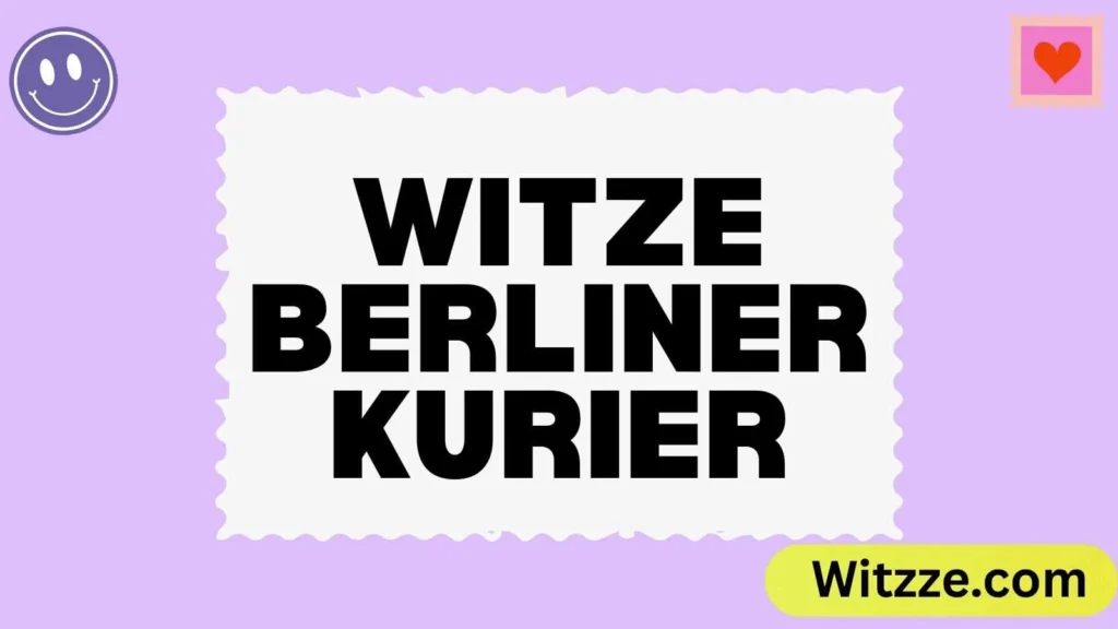 Witze Berliner Kurier