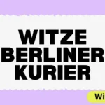 Witze Berliner Kurier