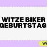 Witze Biker Geburtstag