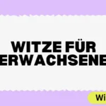 Witze für Erwachsene