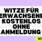 Witze für Erwachsene kostenlos ohne Anmeldung