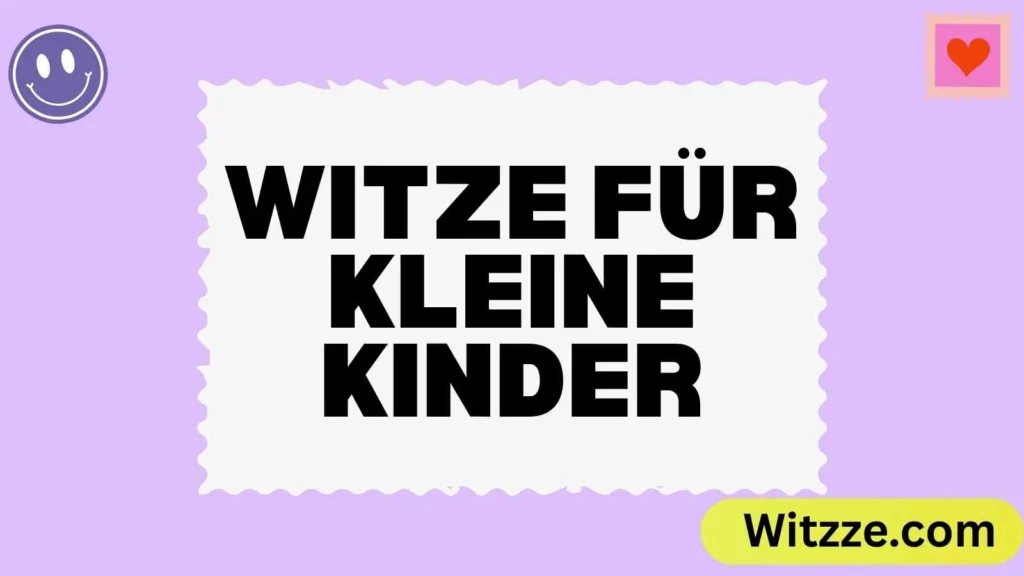 Witze für kleine Kinder