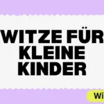 Witze für kleine Kinder