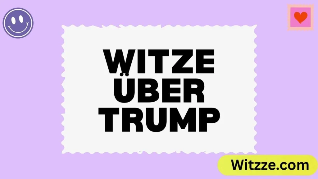Witze über Trump
