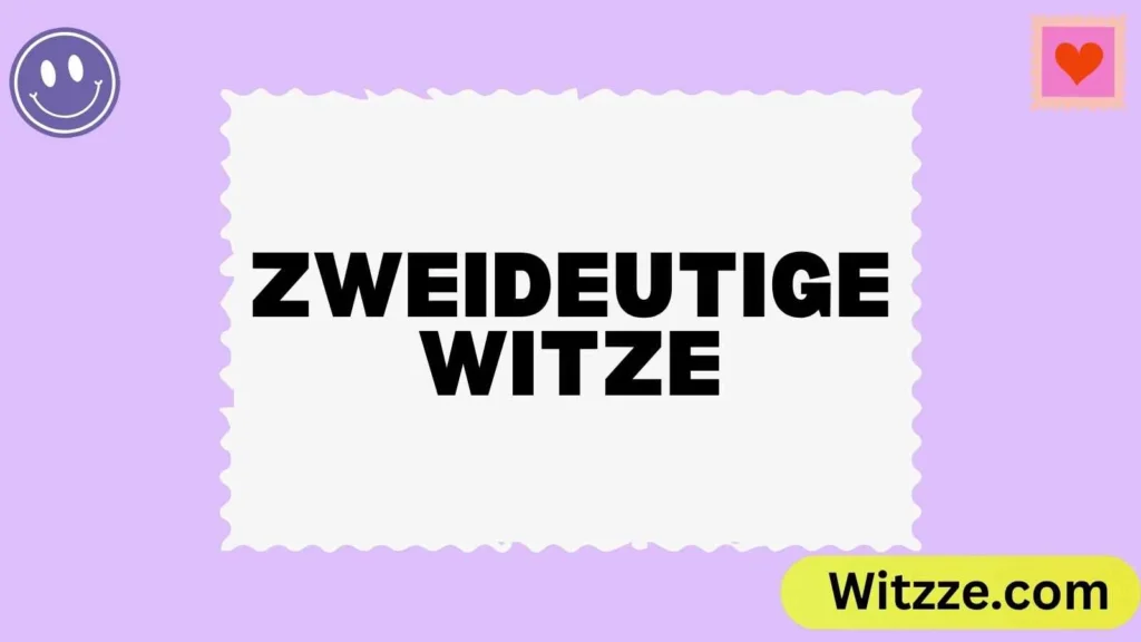 Zweideutige Witze