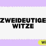 Zweideutige Witze