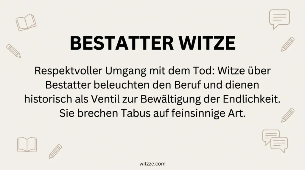 Bestatter Witze