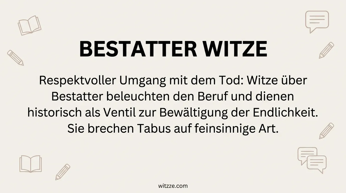 Bestatter Witze