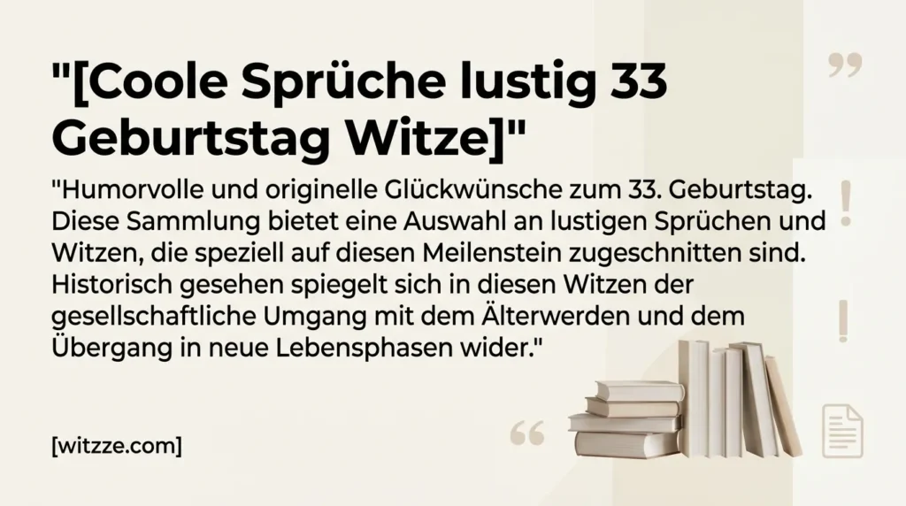 Coole Sprüche lustig 33 Geburtstag Witze