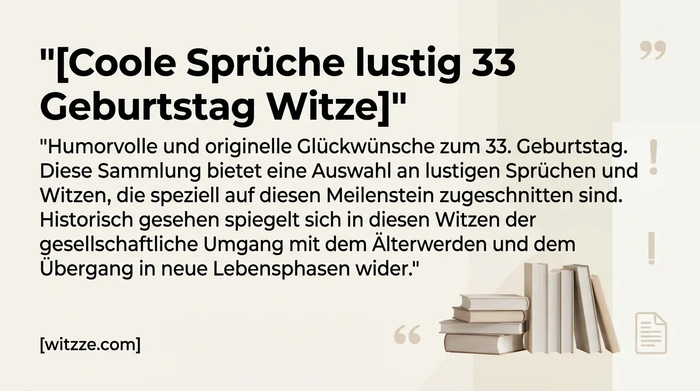 Coole SprĂŒche lustig 33 Geburtstag Witze