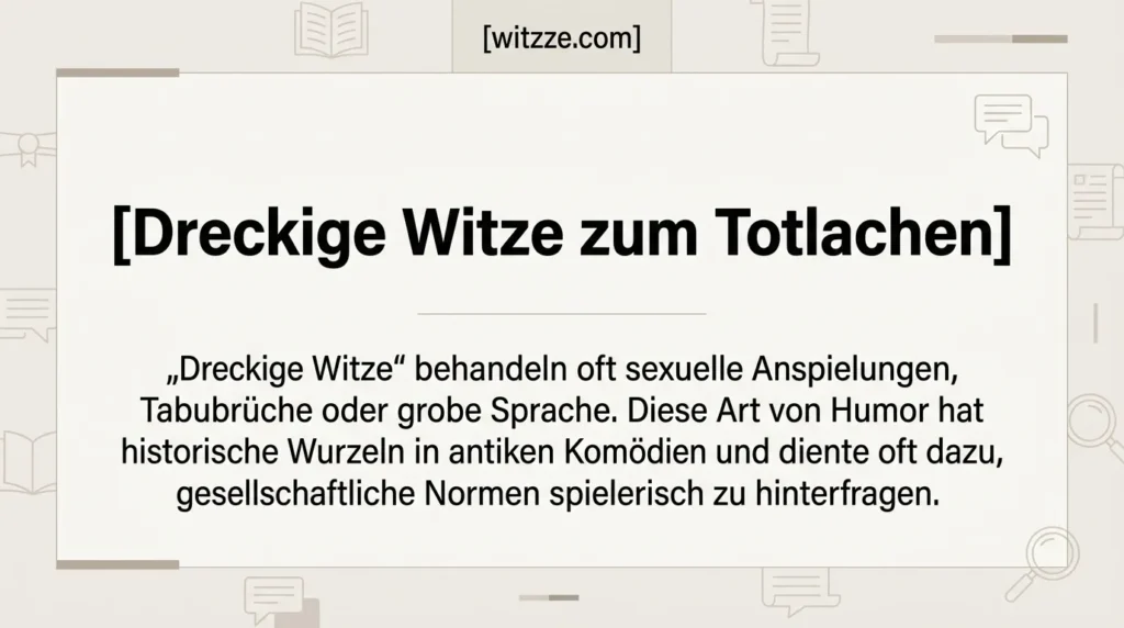 Dreckige Witze zum Totlachen