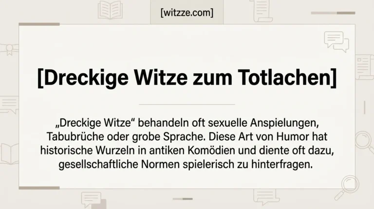 Dreckige Witze zum Totlachen