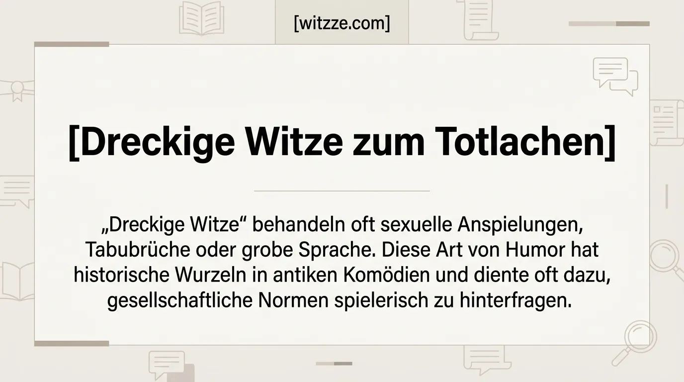 Dreckige Witze zum Totlachen