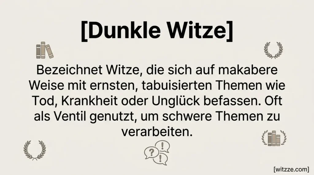 Dunkle Witze