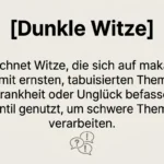 Dunkle Witze