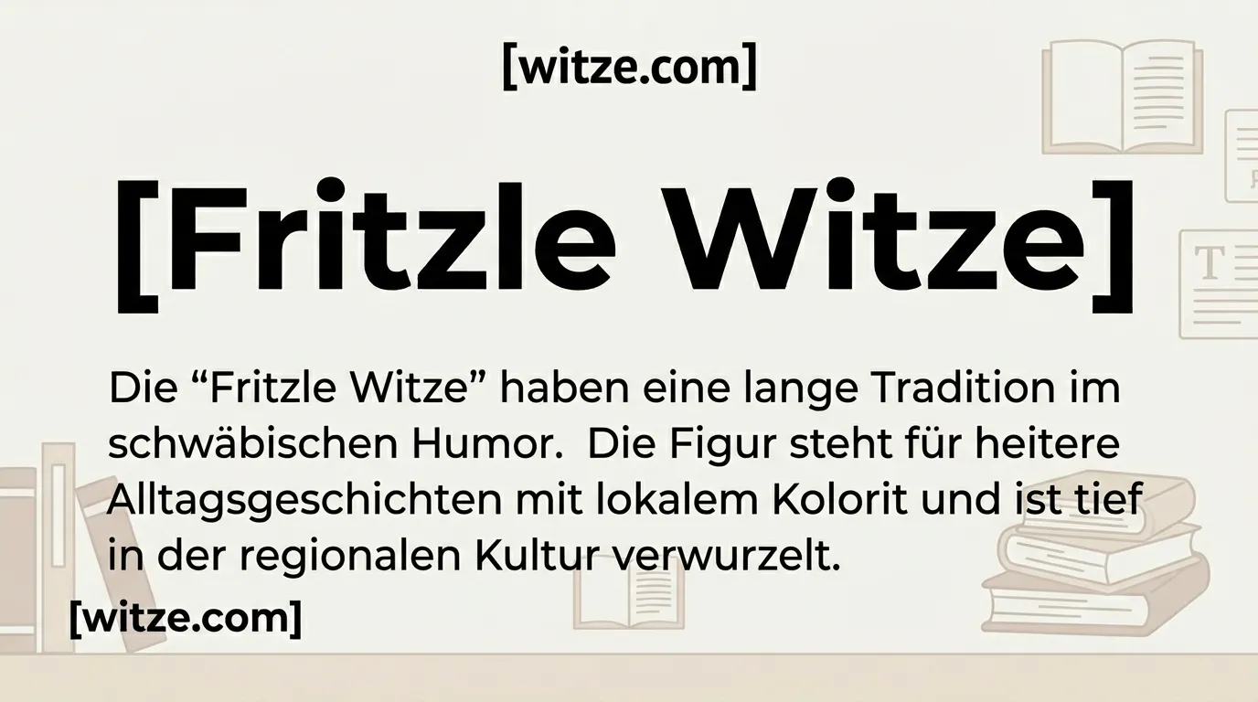 Fritzle Witze