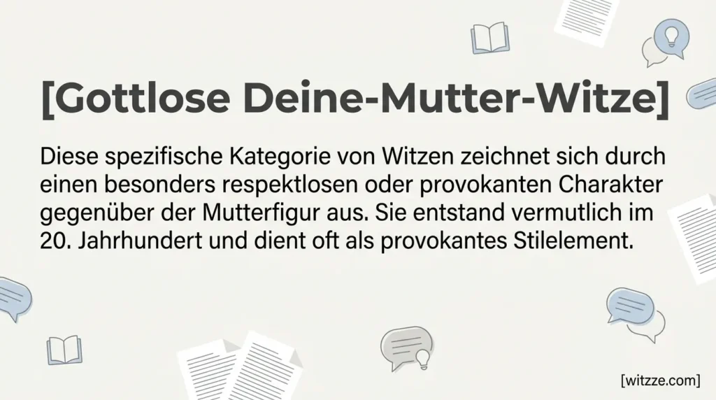 Gottlose Deine-Mutter-Witze
