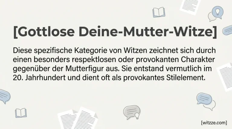 Gottlose Deine-Mutter-Witze