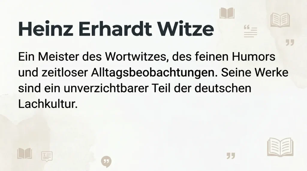 Heinz Erhardt Witze