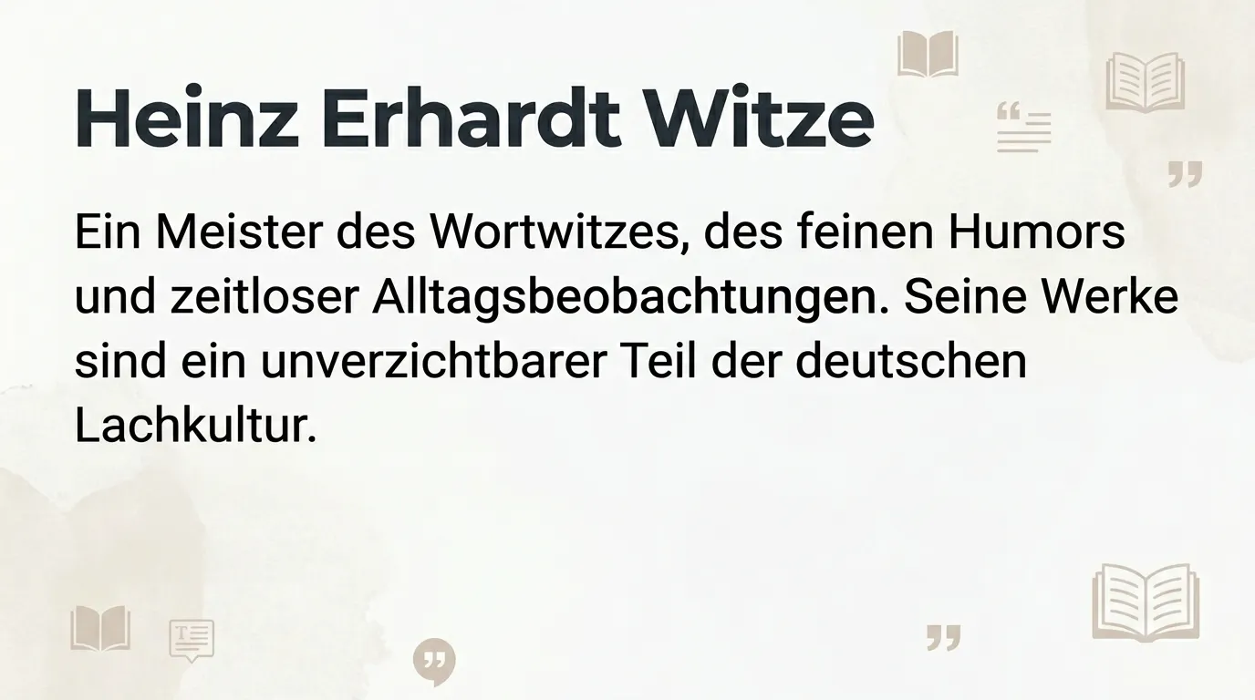 Heinz Erhardt Witze