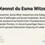 Kennst du Esma Witze