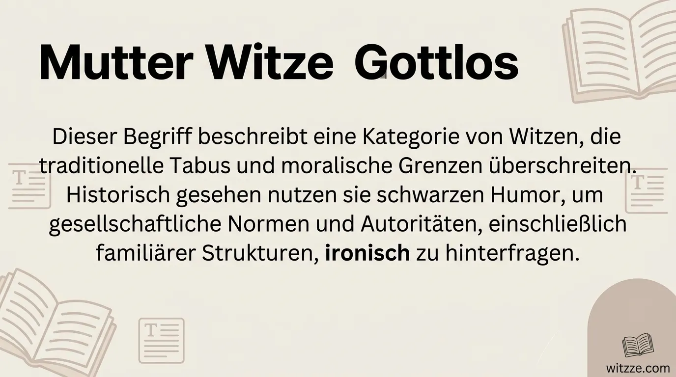Mutter Witze Gottlos