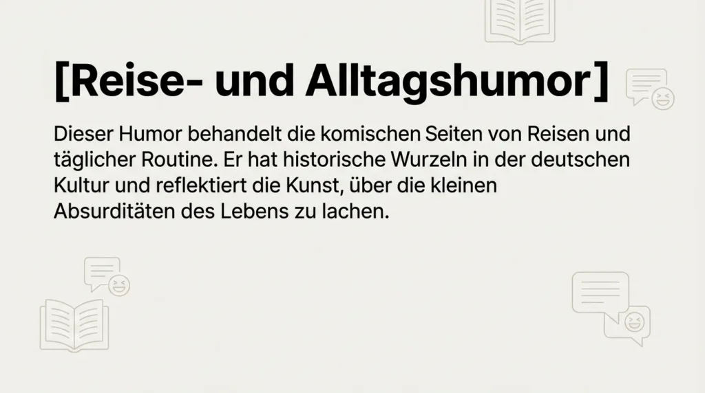 Reise- und Alltagshumor