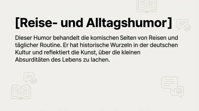 Reise- und Alltagshumor