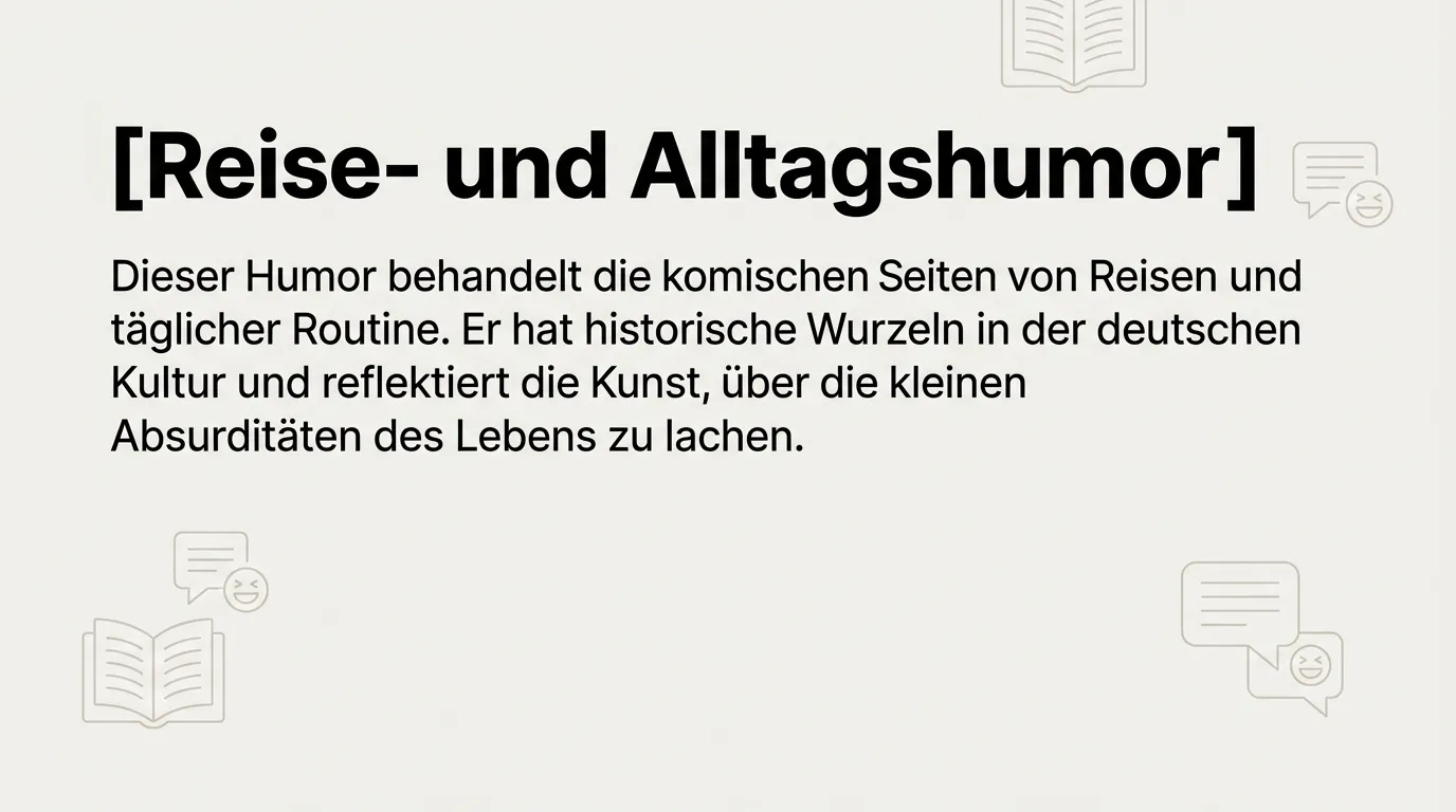 Reise- und Alltagshumor