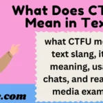 What Does CTFU Mean in Text