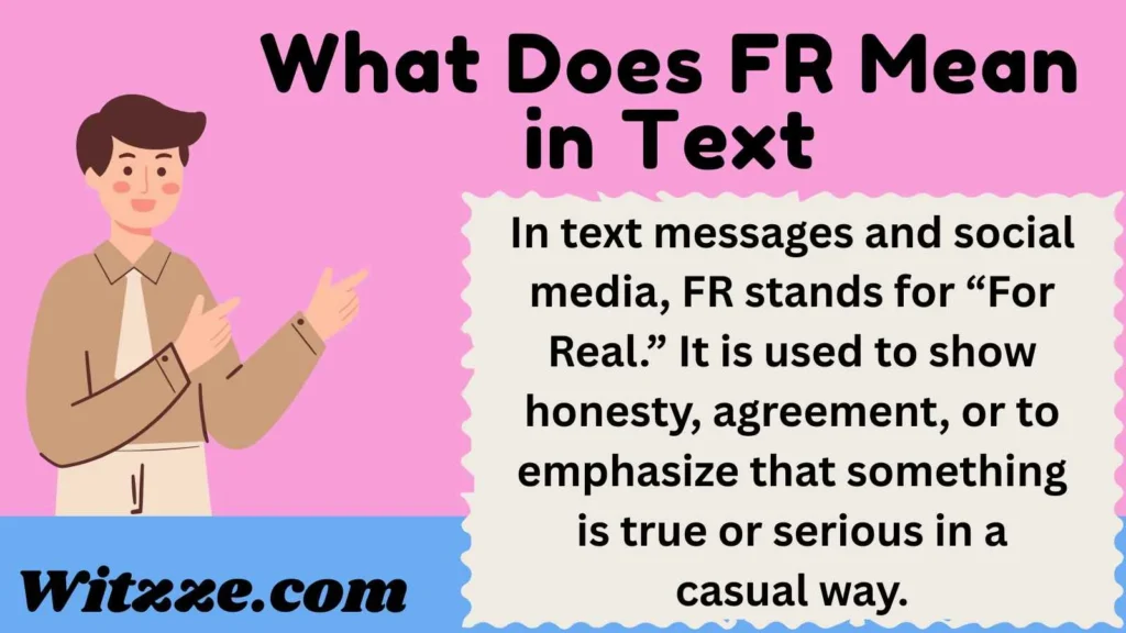 What Does FR Mean in Text