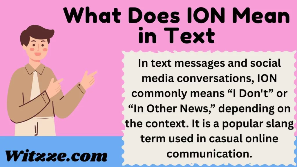 What Does ION Mean in Text