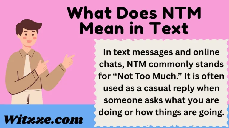 What Does NTM Mean in Text