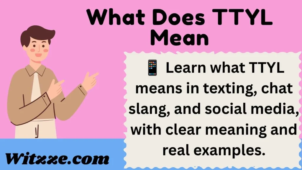 What Does TTYL Mean