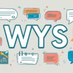 WYS Meaning in Text