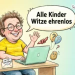 Alle Kinder Witze ehrenlos